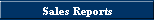 Sales Reports